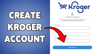 How To Create Kroger Account 2024 | Sign Up/Set Up Your Kroger Account For Shopping