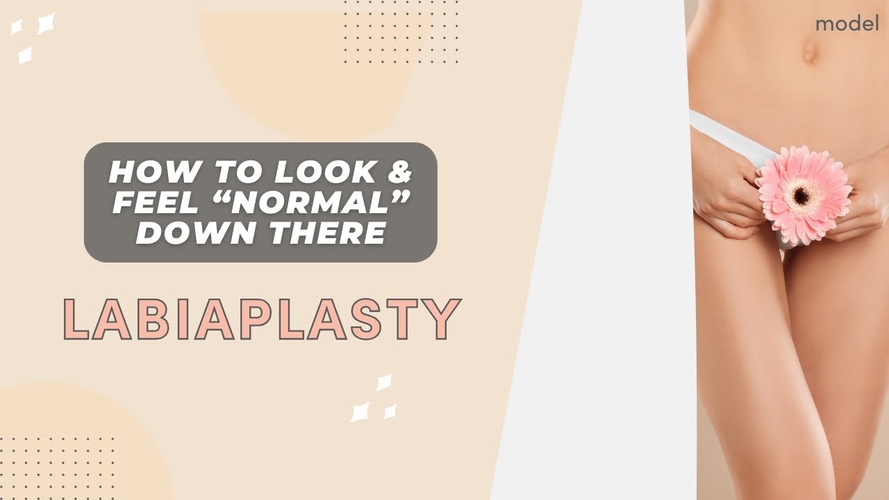 There’s No Such Thing As “Normal” Labia: Plastic Surgeon Explains