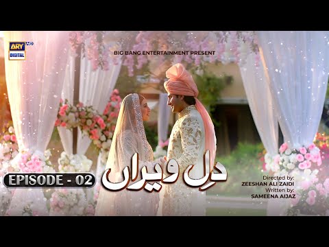 Dil-e-Veeran Episode 2 - 8th June 2022 (English Subtitles) - ARY Digital Drama