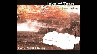 Lake of Tears - Come Night I Reign