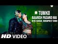 Tumko Barish Pasand Hai Mujhe Barish Tum Official Video Neha Kakkar Rohan Preet Singh
