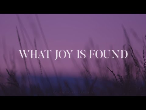 What Joy Is Found