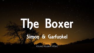 Simon &amp; Garfunkel - The Boxer (Lyrics)