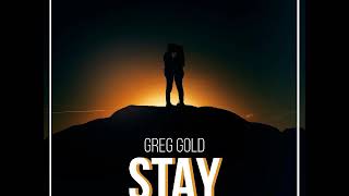 Greg Gold -  Stay (Original Mix) (MFrecords)