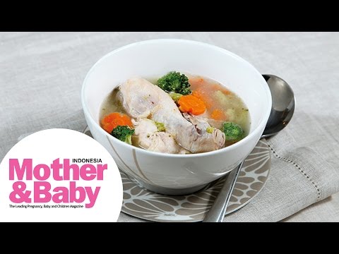 Resep Mother&Baby : Sup Kaldu Ayam Ceria