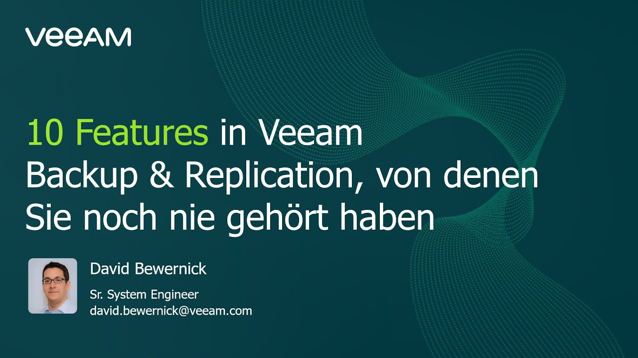 Die Top 10 Features in Veeam Backup & Replication, von denen Sie noch nie gehört haben video