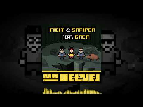 IMIGHT & Snajper feat. Grem - "Na pełnej"
