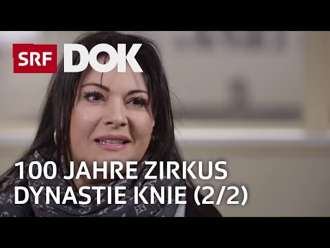 Schweizer Nationalzirkus Knie – 100 Jahre Tradition (2/2) | Doku | SRF Dok