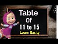 Learn Multiplication Table of 11 to 15, Math’s Table, Table 11 to 15, 11 se 15 ka pahada