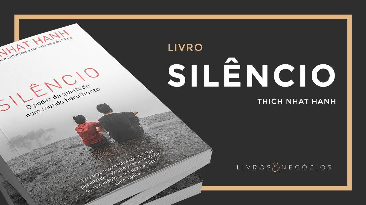 Livro | Silêncio - Thich Nhat Hanh #70