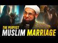 How To Design The PERFECT Muslim Marriage Mufti Abdur Rahman Mangera