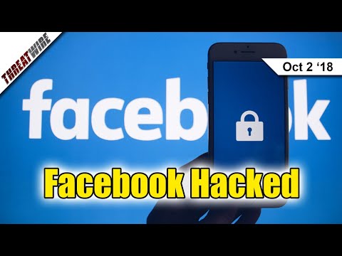 Facebook Hacked, Access Tokens Stolen - ThreatWire