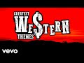 Luis Bacalov - Greatest Western Themes - Spaghetti Western (High Quality Audio)