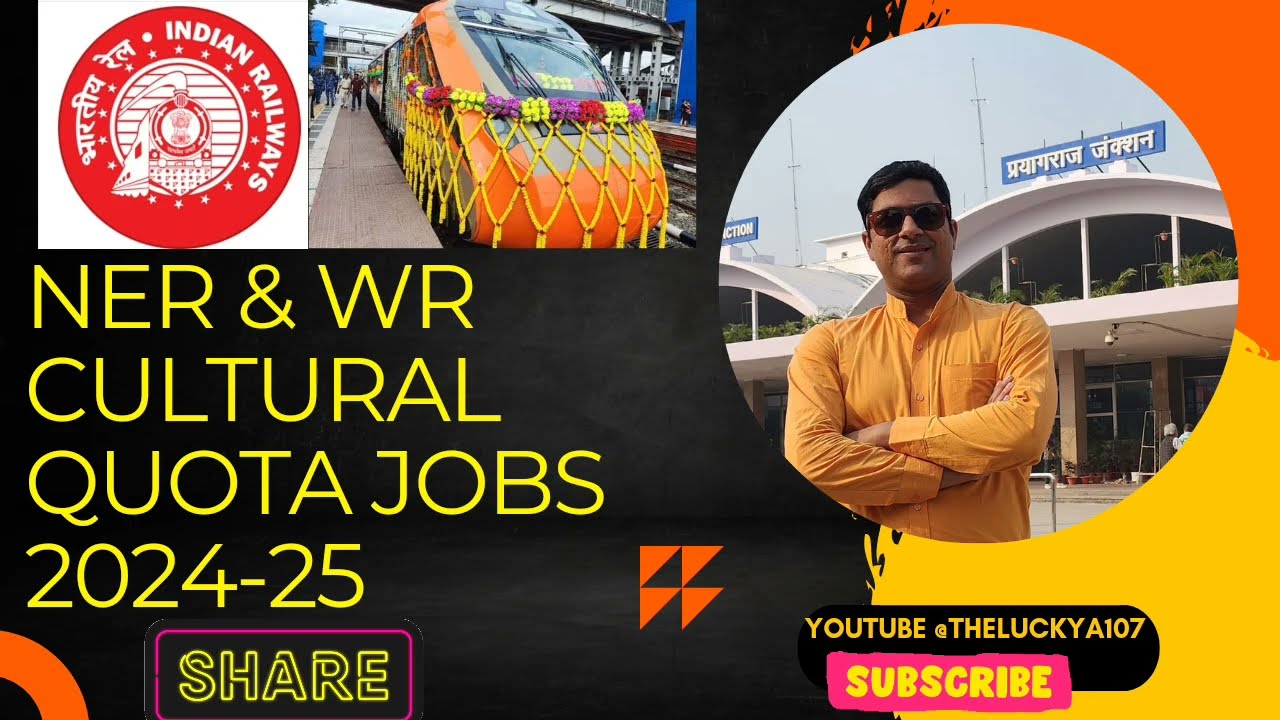 North Eastern Railway Gorakhpur & Western Railway Mumbai cultural quota Jobs 2024-25