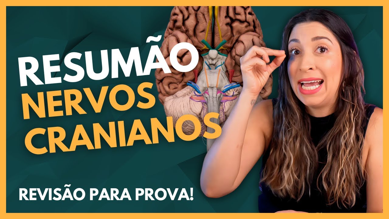 Resumão: NERVOS CRANIANOS