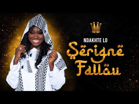 Ndakhté Lo - Serigne Fallou (Visualizer)