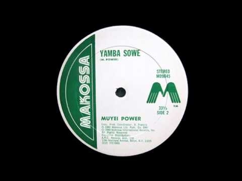 Muyei Power - Yamba Sowe