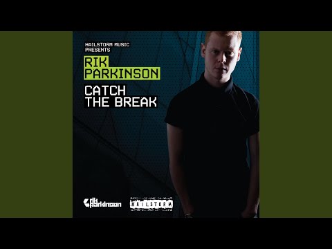 Catch the Break (Original Version)