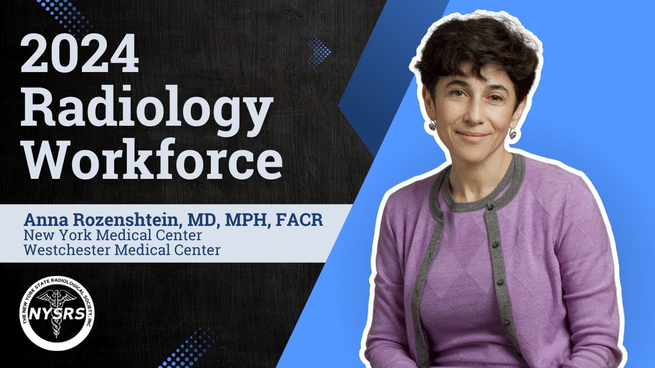 2024 Radiology Workforce: Dr. Anna Rozenshtein