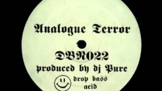 DBN022 - D.J. PURE - Analogue Terror (produced with Liza n' eliaz) - 
