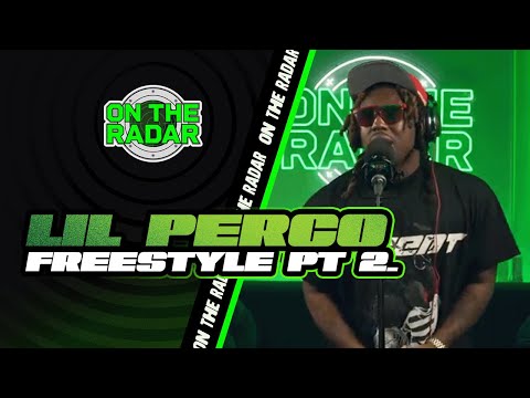 The Lil Perco "On The Radar" Freestyle (PART 2)