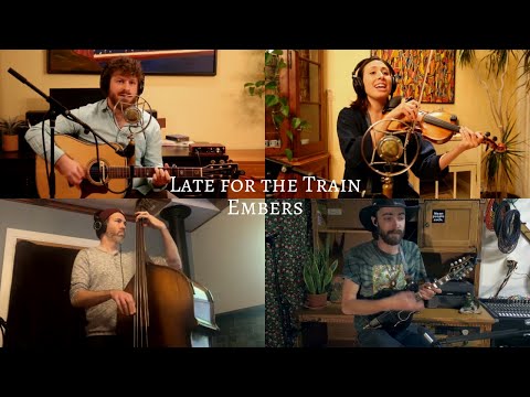 Late for the Train - Embers (NPR Tiny Desk Contest 2020)