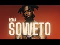 soweto - rema (remix) sped up version