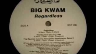 Big Kwam - The Reunion [ft. Big Twan]
