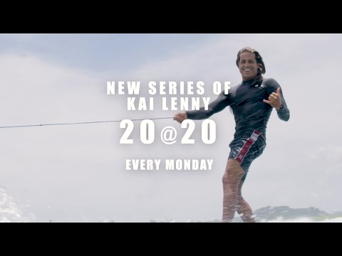 20@20 TEASER // NEW Kai Lenny Series