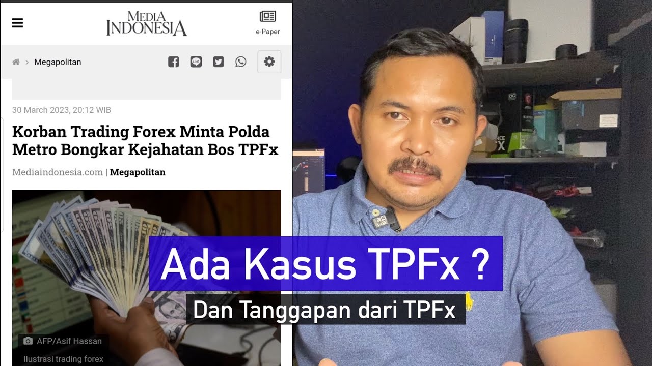 Ada Kasus Terbaru TPFx apa itu ?