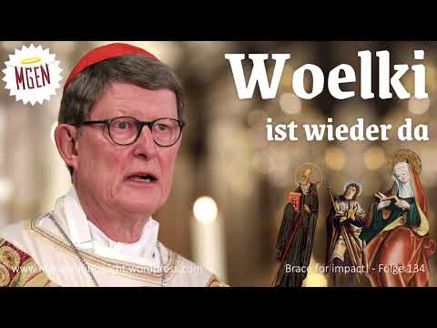 Folge 134: Woelki ist wieder da
