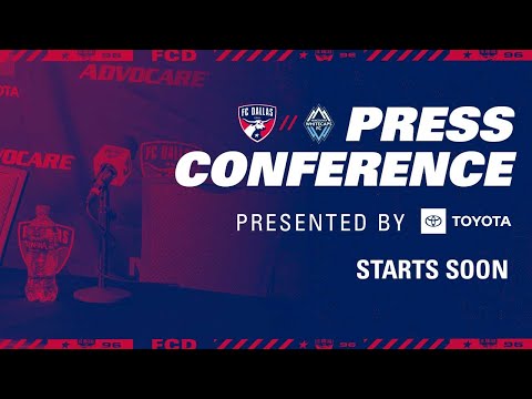 Postgame Press Conference - FC Dallas vs.  Vanouver Whitecaps