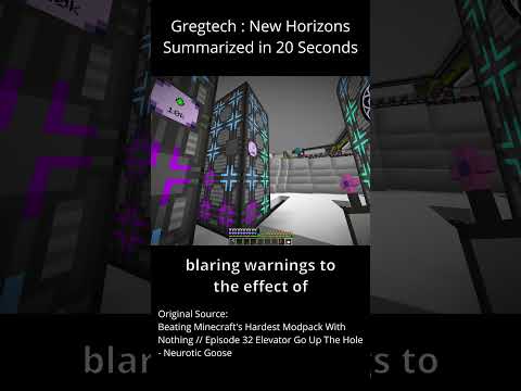 Gregtech - New Horizons Summarized in 20 Seconds