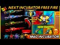 Upcoming Free Fire Events New M60 Incubator