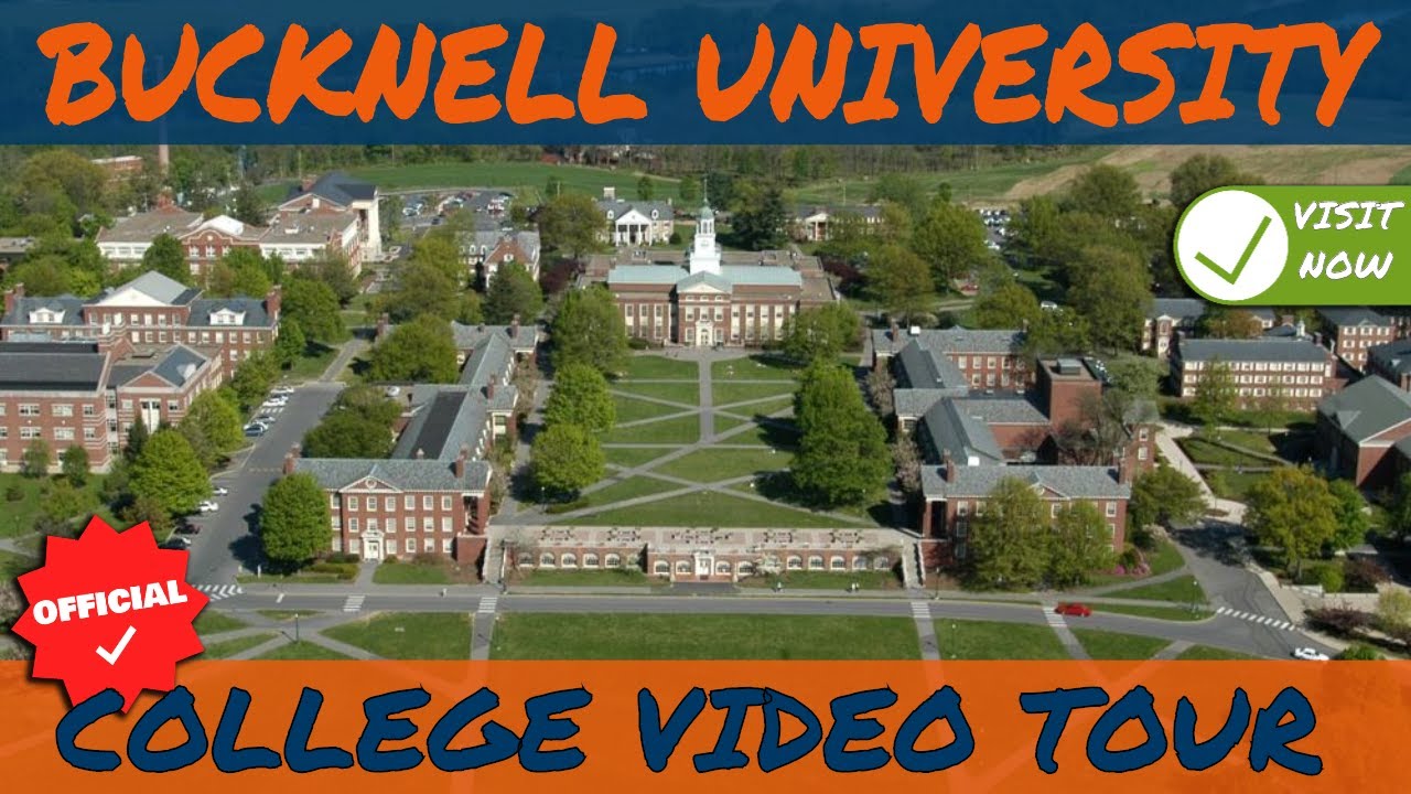 Bucknell University - Official College Video Tour