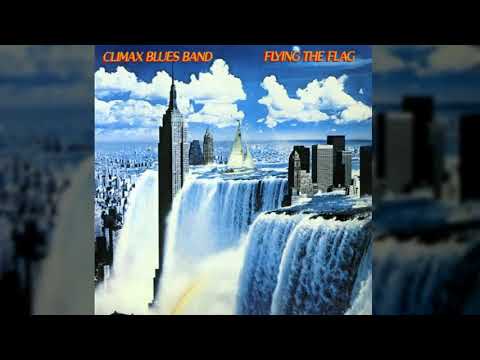 Climax Blues Band - Gotta Have More Love