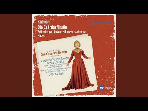 Die Csárdásfürstin, Act 2: "Tanzen möcht' ich" - "Tausend kleine Engel singen" (Sylva, Edwin)