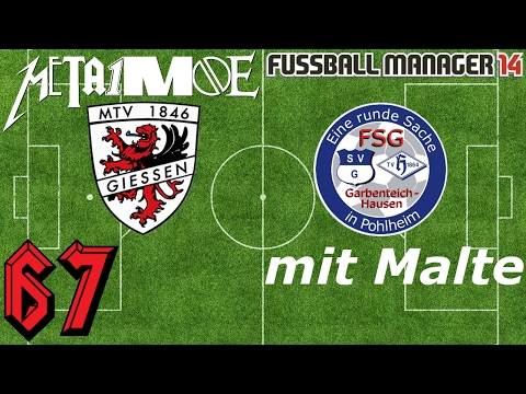 Matchday 25 vs. FSG Garbenteich/Hausen #67 MTV Gießen CaC FOOTBALL MANAGER 14 Let's Play - German