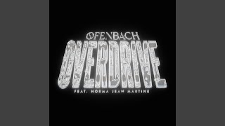 Overdrive (feat. Norma Jean Martine)