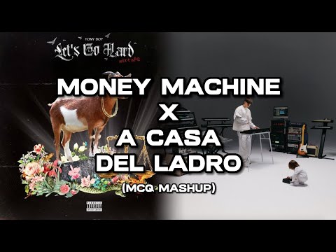 MONEY MACHINE X A CASA DEL LADRO | Sick Luke, Tony Boy | [Tik Tok Mashup] | @mcqmash
