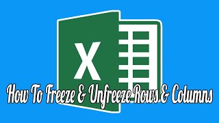 How to Freeze and Unfreeze Rows and Columns in Excel