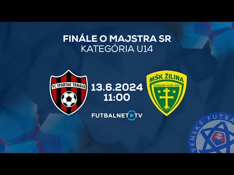 Finále o majstra SR "U14" (2023/2024) : FC Spartak Trnava - MŠK Žilina