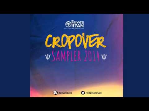 DJ Private Ryan   Cropover Sampler 2014