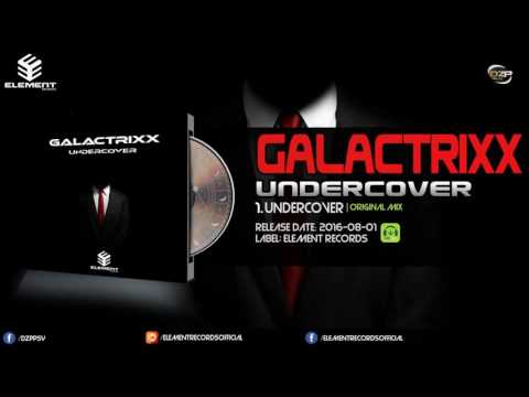 GalactrixX - Undercover