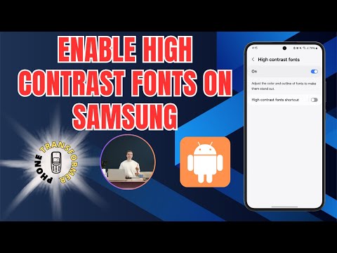 How to Enable High Contrast Fonts on Samsung