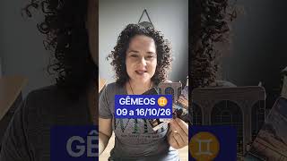 GÊMEOS ♊ 09 a 16/10/26