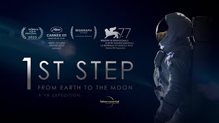 1st Step - From Earth to the Moon   |   Trailer