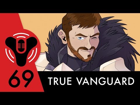 Destiny Community Podcast: Episode 69 - The One About Sea Men (ft. TrueVanguard)