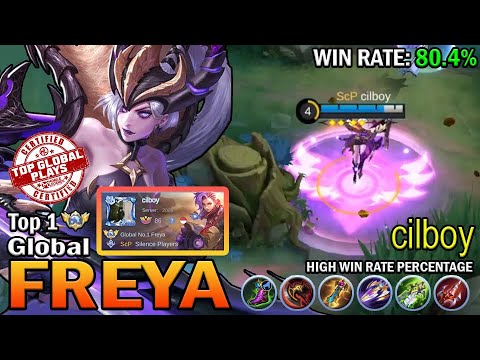 FREYA TOP 1 GLOBAL cilboy | HIGH WIN RATE PERCENTAGE | MOBILE LEGENDS