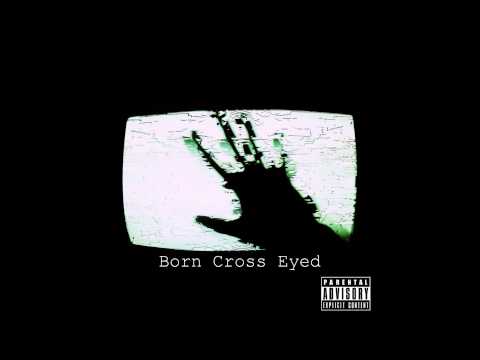 Tarby - Born Cross Eyed